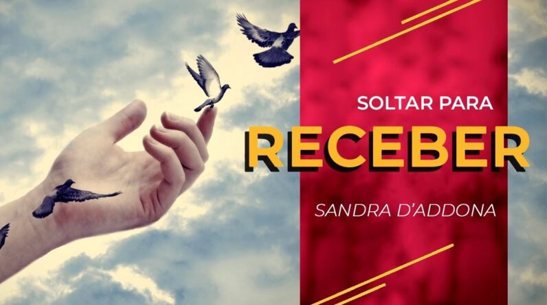 SANDRA D´ADDONA | SOLTAR PARA RECEBER