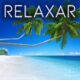 Música de Relaxamento Profundo para Acalmar a Ansiedade - Visual de Praia e Mar em Dia Sol,  Meditar